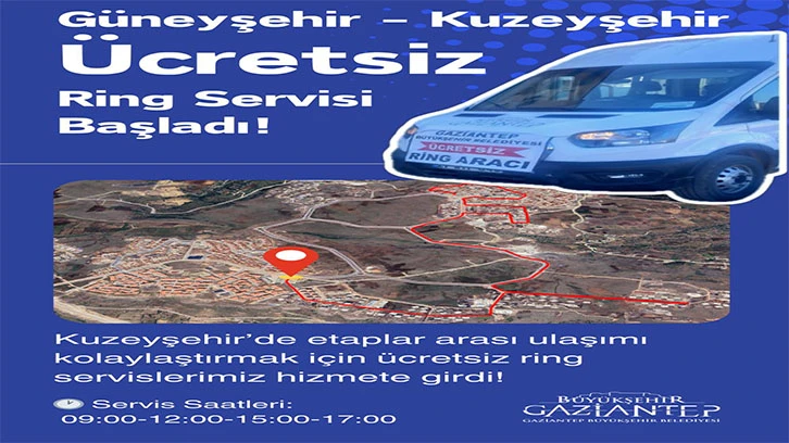 GAZİANTEP BÜYÜKŞEHİR, GÜNEYŞEHİR VE KUZEYŞEHİR’DE ETAPLAR ARASI RİNG SEFERİ OLUŞTURDU