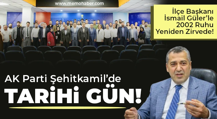 AK Parti Şehitkamil’de İsmail Güler ile yola devam 